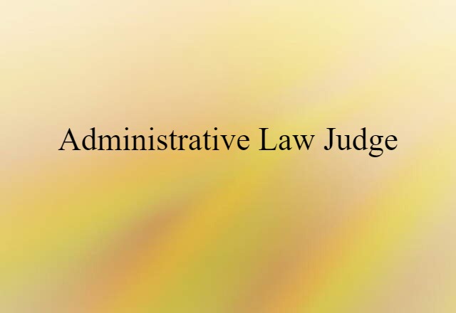 administrative law judge