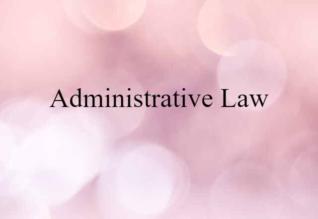 administrative law