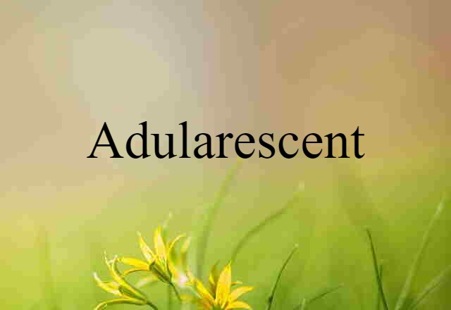 adularescent