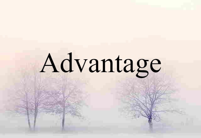 advantage