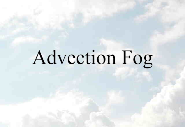 advection fog