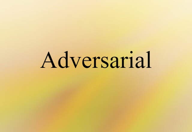 adversarial