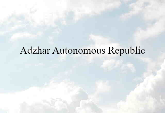 Adzhar Autonomous Republic