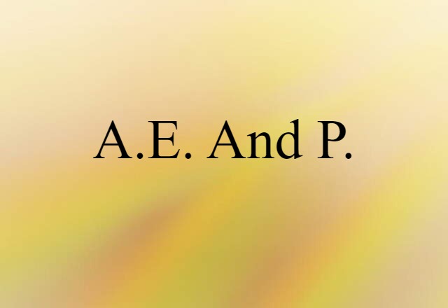 A.E. and P.