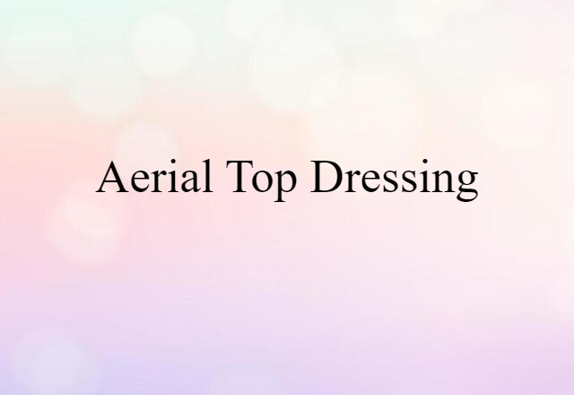 aerial top dressing