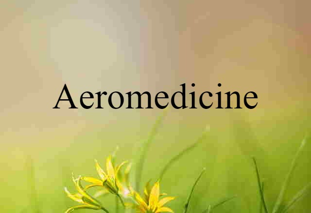 aeromedicine