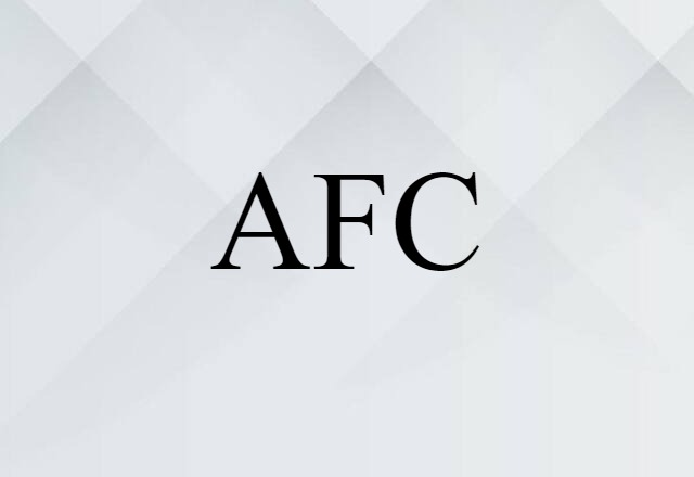 AFC (noun) Definition, Meaning & Examples