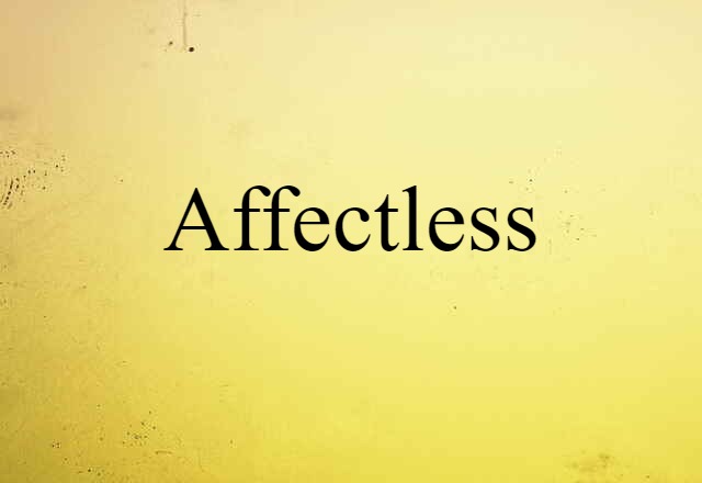 affectless