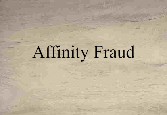 affinity fraud