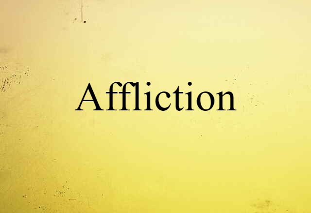 affliction