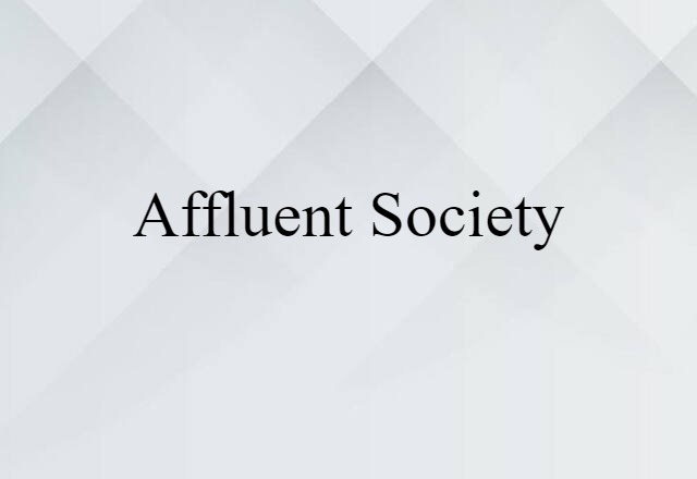 affluent society