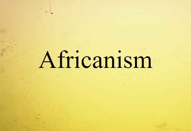 Africanism