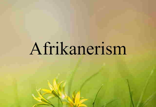 Afrikanerism