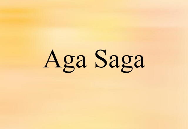 Aga saga