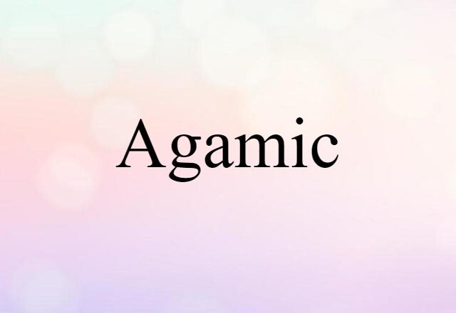 agamic