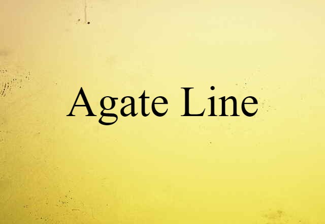 agate line