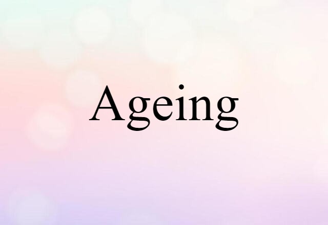 ageing