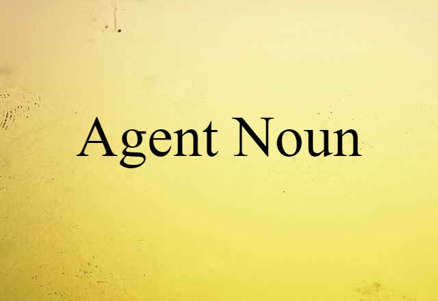 agent noun