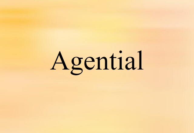 agential