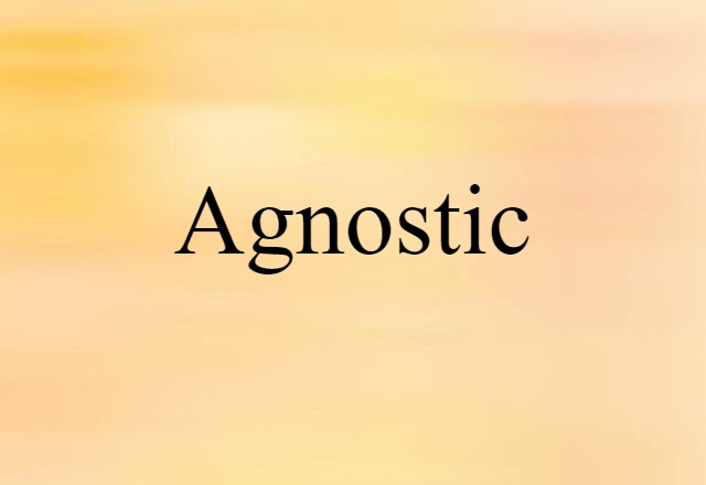 agnostic