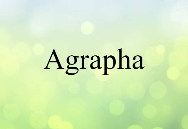 agrapha