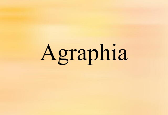 agraphia