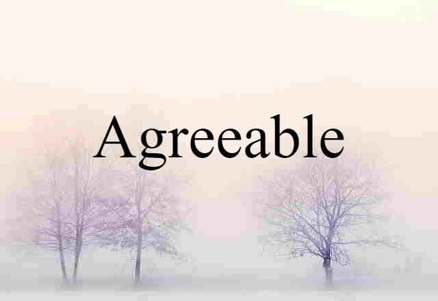 agreeable