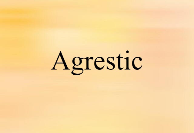 agrestic