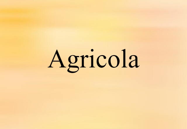 Agricola