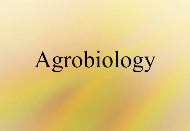 agrobiology