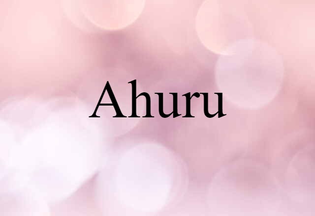 ahuru