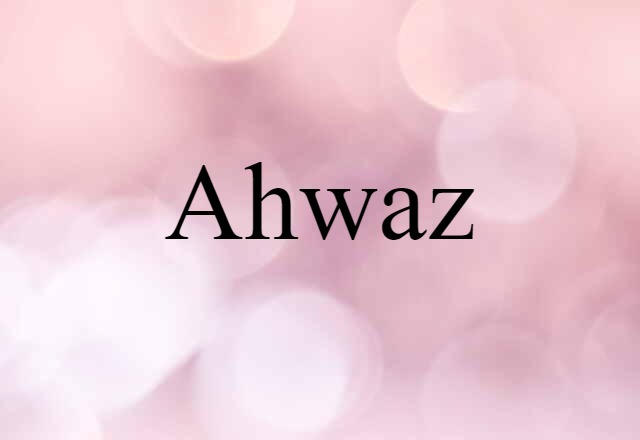 Ahwaz