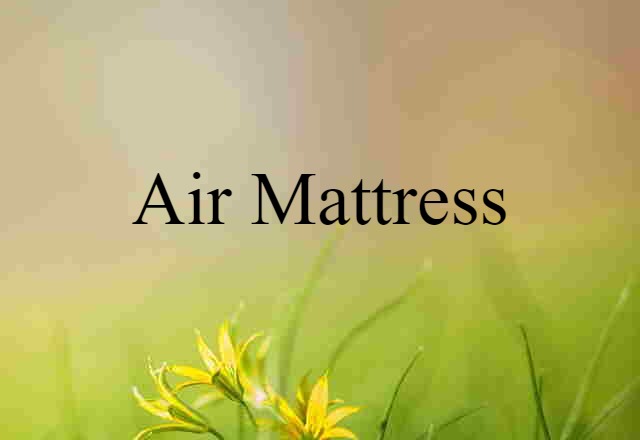 air mattress