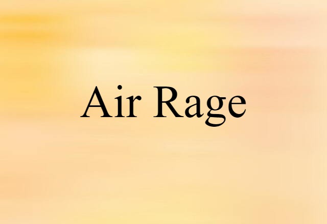 air rage