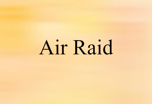 air raid