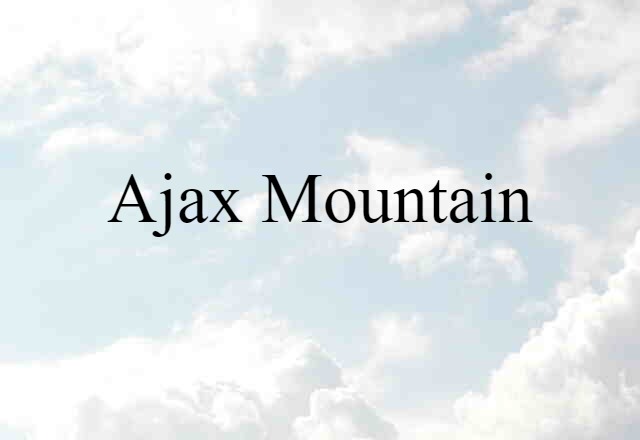 Ajax Mountain