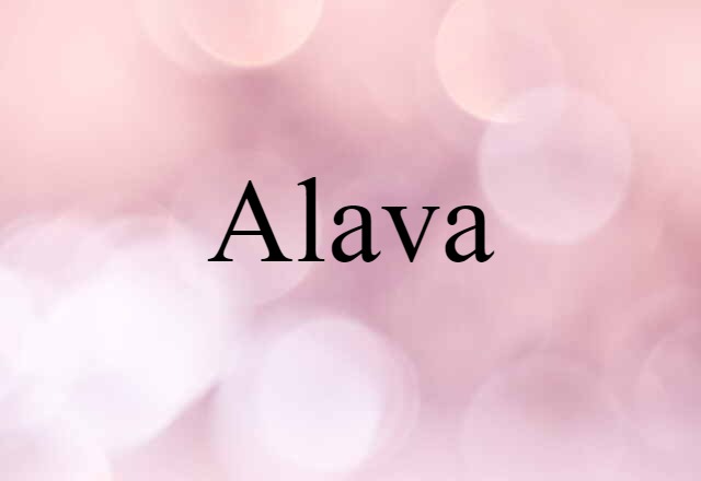 Alava (noun) Definition, Meaning & Examples