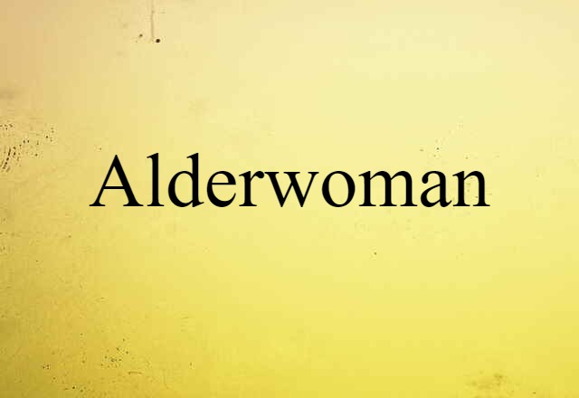 alderwoman