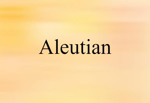 Aleutian