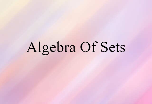 algebra of sets