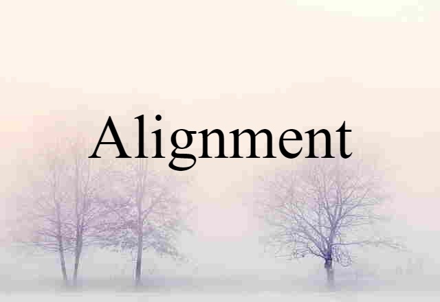 alignment