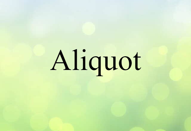 aliquot