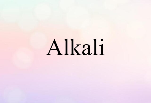 alkali