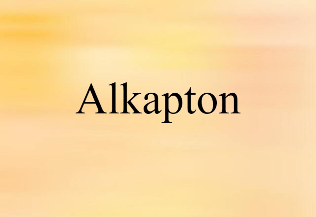 alkapton