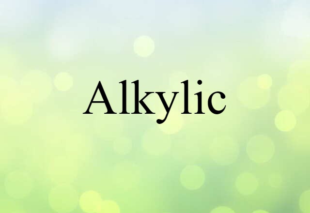 alkylic