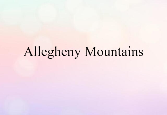 Allegheny Mountains