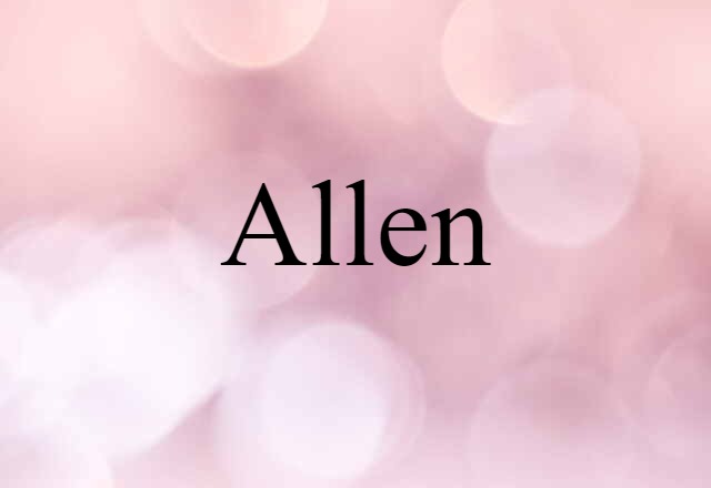 Allen (noun) Definition, Meaning & Examples