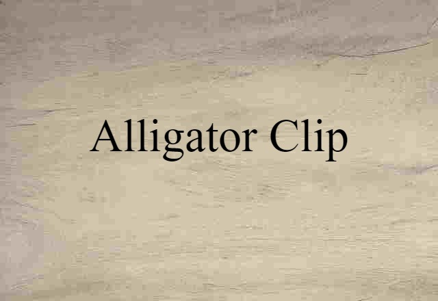 alligator clip