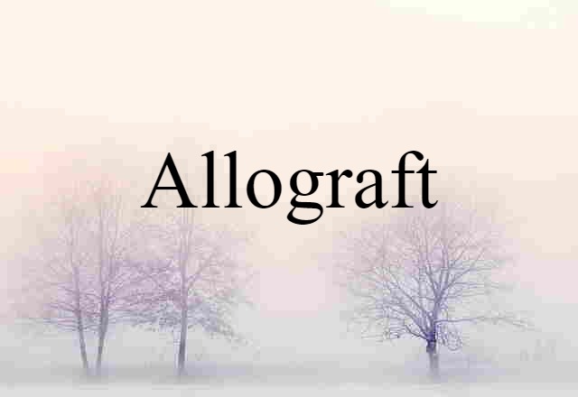 allograft