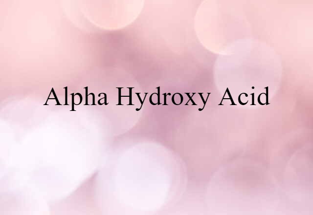 alpha-hydroxy acid